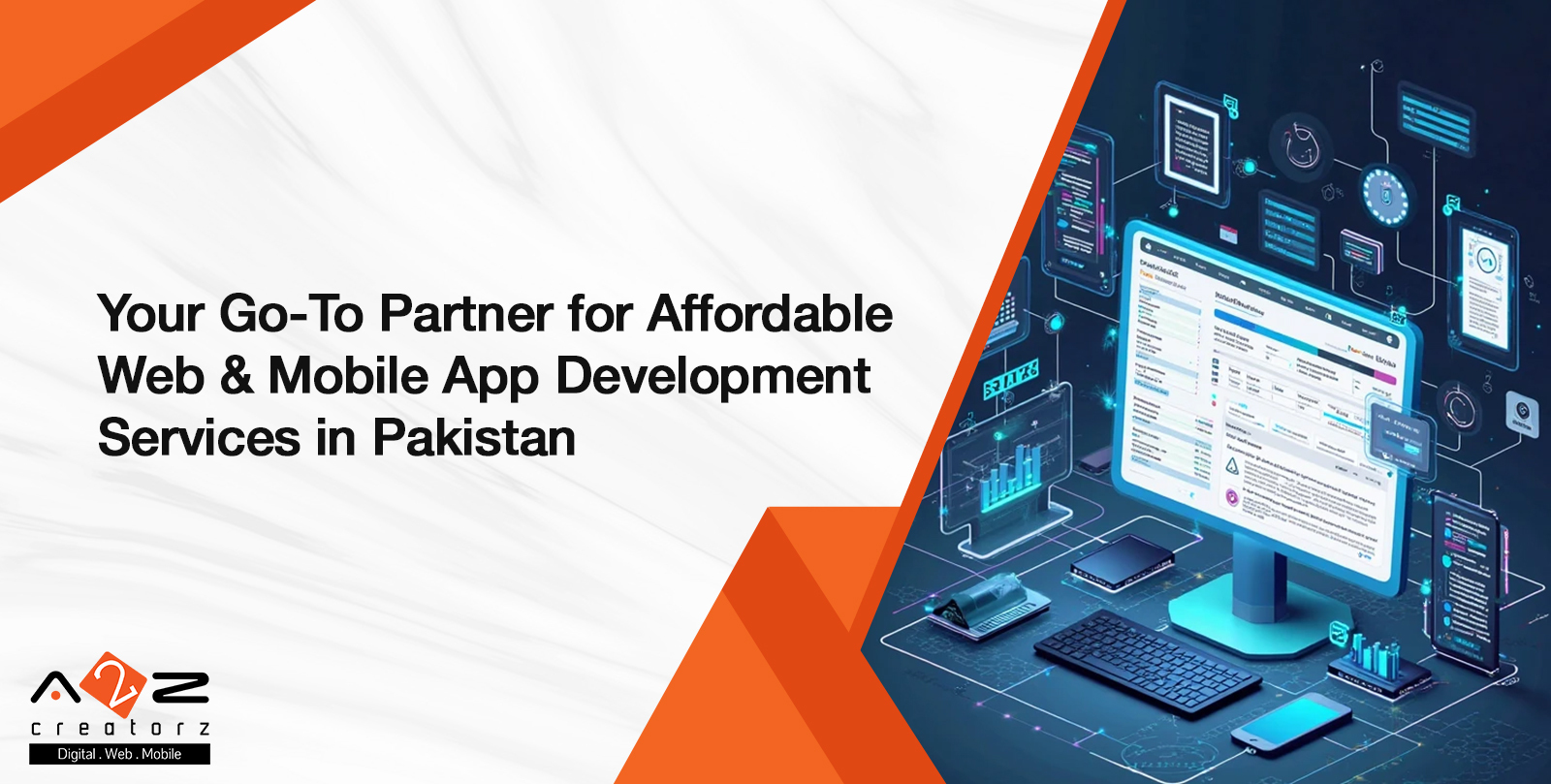 Your Go-To Partner for Affordable Web & Mobile App Development Services in Pakistan