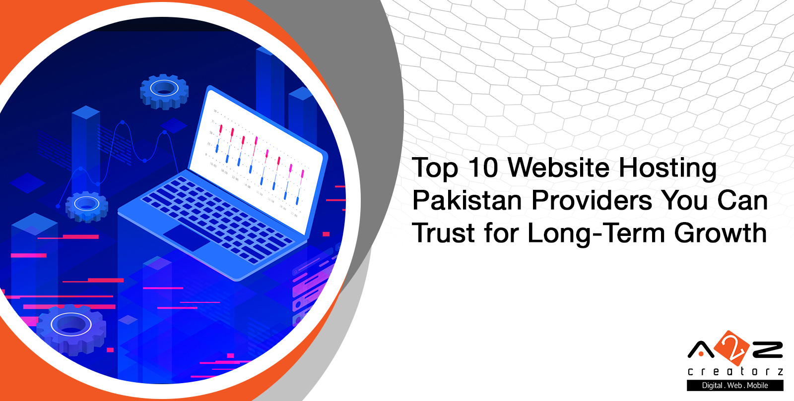 Top 10 Website Hosting Pakistan Providers You Can Trust for Long-Term Growth