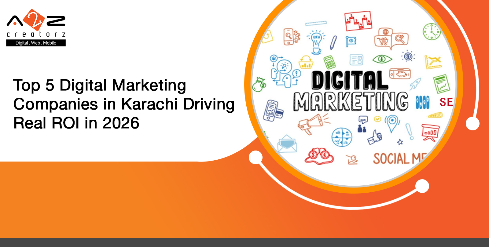 Top 5 Digital Marketing Companies in Karachi Driving Real ROI in 2026
