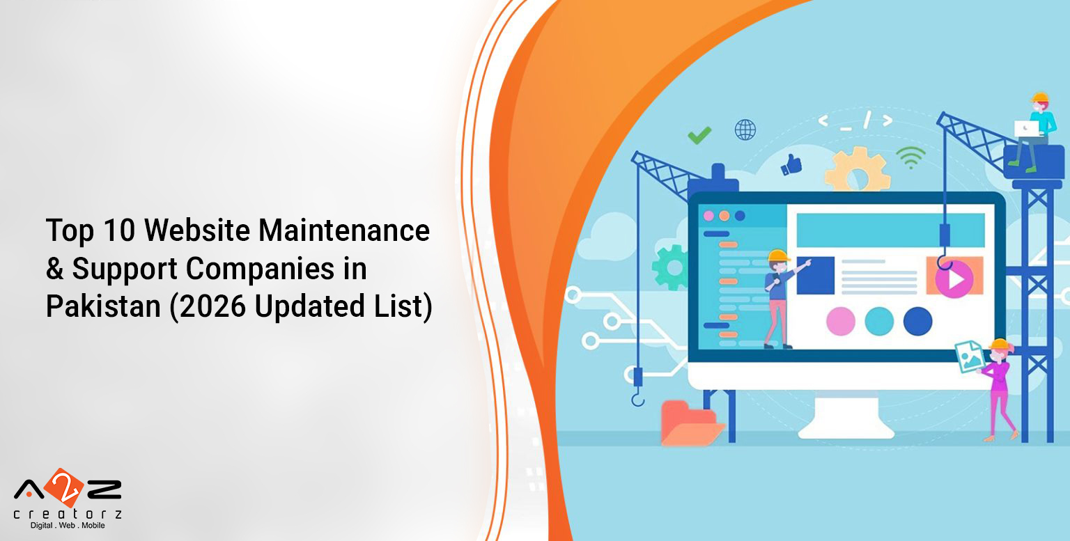 Top 10 Website Maintenance & Support Companies in Pakistan (2026 Updated List)